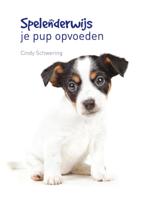 Spelenderwijs je pup opvoeden (Hardback) Spelenderwijs je pup opvoeden (Hardback)