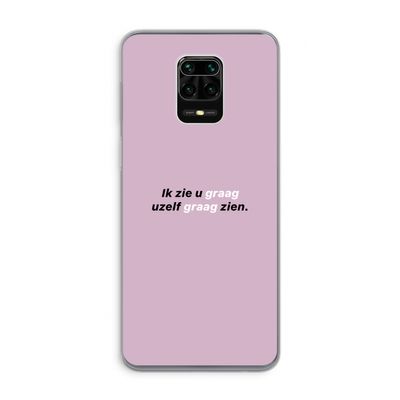 uzelf graag zien: Xiaomi Redmi Note 9 Pro Transparant Hoesje
