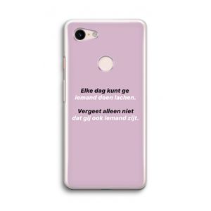 gij zijt ook iemand: Google Pixel 3 Transparant Hoesje