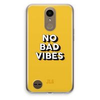 No Bad Vibes: LG K10 (2017) Transparant Hoesje