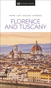 Reisgids Eyewitness Travel Florence and Tuscany - Toscane | Dorling Ki