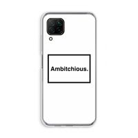 Ambitchious: Huawei P40 Lite Transparant Hoesje