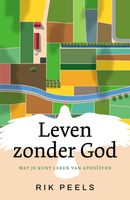 Leven zonder God - Rik Peels - ebook