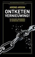 Ontketen vernieuwing! (Hardback)