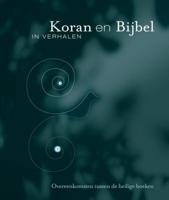 Koran en Bijbel in verhalen (Paperback)