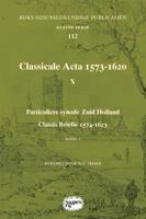 Classicale Acta 1573-1620 X (Paperback)