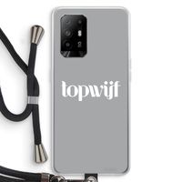Topwijf Grijs Wit: Oppo A94 5G Transparant Hoesje met koord