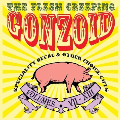 The Flesh Creeping Gonzoid - CD (5060446122242) The Flesh Creeping Gonzoid - CD (5060446122242)
