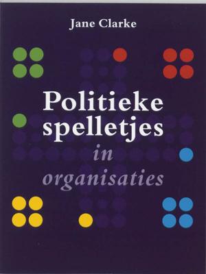 Politieke spelletjes in organisaties (Paperback)