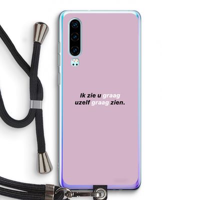 uzelf graag zien: Huawei P30 Transparant Hoesje met koord
