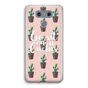 Cactus quote: LG G6 Transparant Hoesje