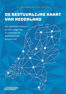De bestuurlijke kaart van Nederland (Paperback)