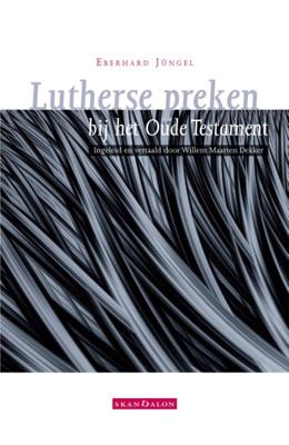 Lutherse preken bij het Oude Testament (Paperback)