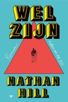 Welzijn - Nathan Hill - ebook