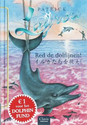 Red de dolfijnen! (Hardback)