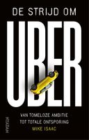 De strijd om Uber - Mike Isaac - ebook - thumbnail