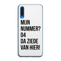 Da ziede van hier: Samsung Galaxy A50 Transparant Hoesje Da ziede van hier: Samsung Galaxy A50 Transparant Hoesje