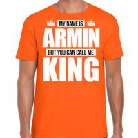 Naam cadeau t-shirt - my name is Armin - but you can call me King - oranje - heren - koningsdag