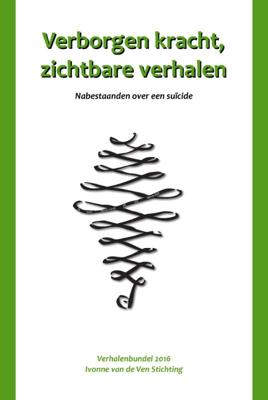 Verborgen kracht, zichtbare verhalen (Paperback)