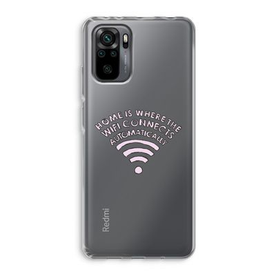 Home Is Where The Wifi Is: Xiaomi Redmi Note 10 Pro Transparant Hoesje