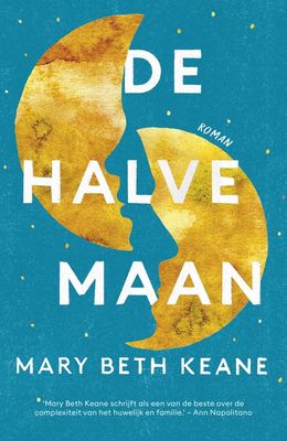 De halve maan - Mary Beth Keane - ebook