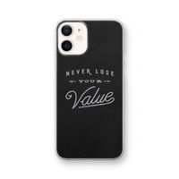 Never lose your value: iPhone 12 Transparant Hoesje Never lose your value: iPhone 12 Transparant Hoesje