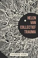 Helen van collectief trauma - Thomas Hübl - ebook