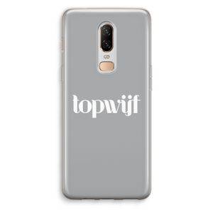 Topwijf Grijs Wit: OnePlus 6 Transparant Hoesje