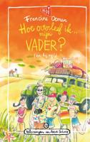 Hoe overleef ik mijn vader? (en hij mij?) (Hardback)