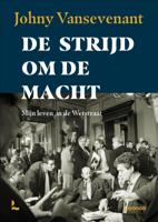 De strijd om de macht (Hardback)