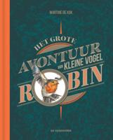 Het grote avontuur van kleine vogel Robin (Hardback)