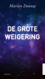 De grote weigering - Marian Donner - ebook