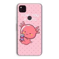 Love You A Lotl: Google Pixel 4a 5G Transparant Hoesje