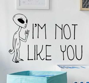 Muursticker Alien qoute