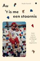 Au, &apos;t is me een stoornis (Paperback)