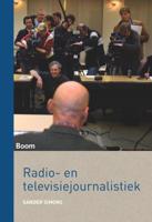 Radio- en televisiejournalistiek (Paperback)