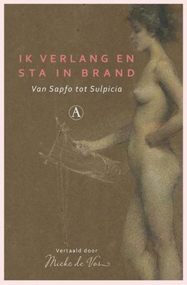 Ik verlang en sta in brand - Sapfo, Div. auteurs - ebook