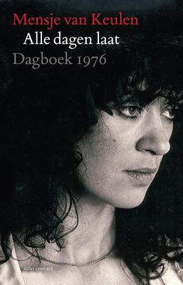 Alle dagen laat - Mensje van Keulen - ebook