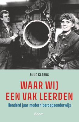 Waar wij een vak leerden (Paperback)