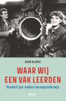 Waar wij een vak leerden (Paperback)