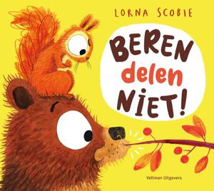 Beren delen niet! (Hardback)