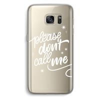 Don't call: Samsung Galaxy S7 Transparant Hoesje