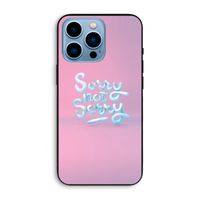 Sorry not sorry: iPhone 13 Pro Max Biologisch afbreekbaar hoesje