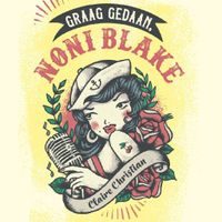 Graag gedaan, Noni Blake