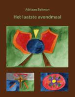 Het laatste avondmaal (Paperback) Het laatste avondmaal (Paperback)