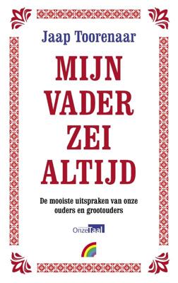 Mijn vader zei altijd (Paperback)