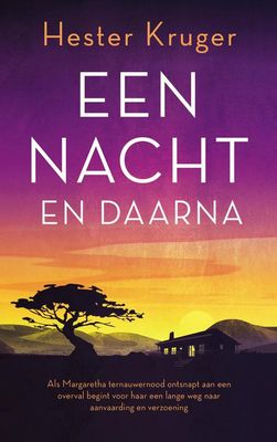 Een nacht en daarna - Hester Kruger - ebook