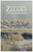 Zulajka opent haar ogen - Guzel Jachina - ebook