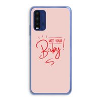 Not Your Baby: Xiaomi Redmi 9T Transparant Hoesje