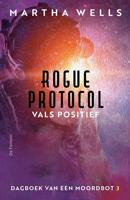 Rogue Protocol - Martha Wells - ebook